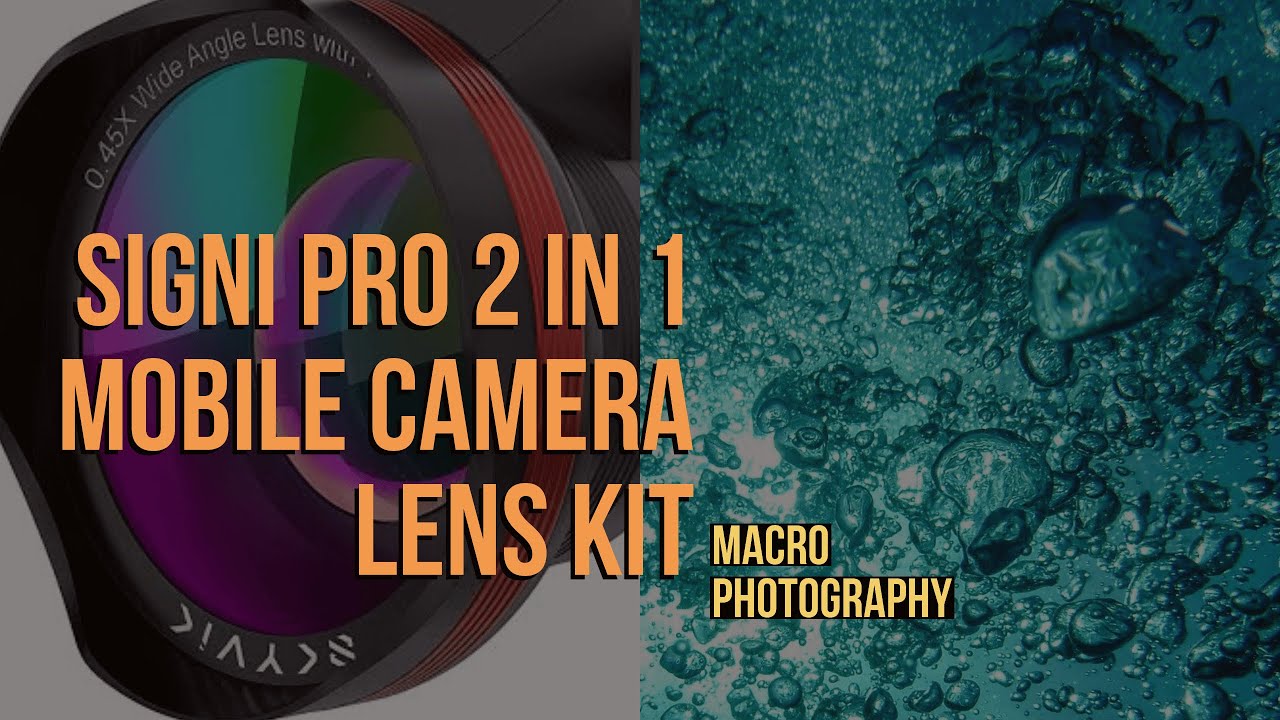 SIGNI Pro 2 in 1 Mobile Camera Lens Macro Photography YouTube
