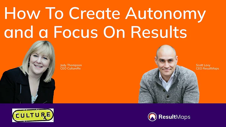 Team Autonomy + A Complete Focus on Results | Jody...