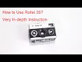 How to Use Rollei 35? Very In-depth Instruction