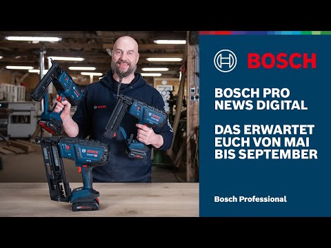 Bosch PRO News Digital: die Neuheiten \u0026 Aktionen von Mai bis August 2024