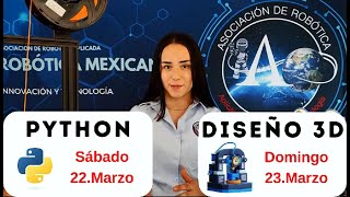 Curso programación en Python & Diseño 3D. Asociación de Robótica UNAM
