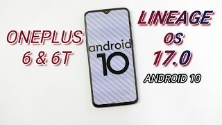 First Look Lineage OS 17.0 Android 10 for Oneplus 6 & 6T🔥🔥