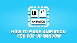 How to make animation for Pop Up window | Unity | UIAnimation