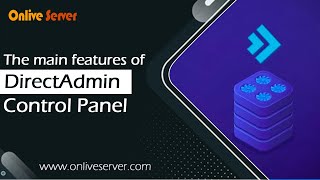 The  main features of DirectAdmin control panel by @OnliveServer