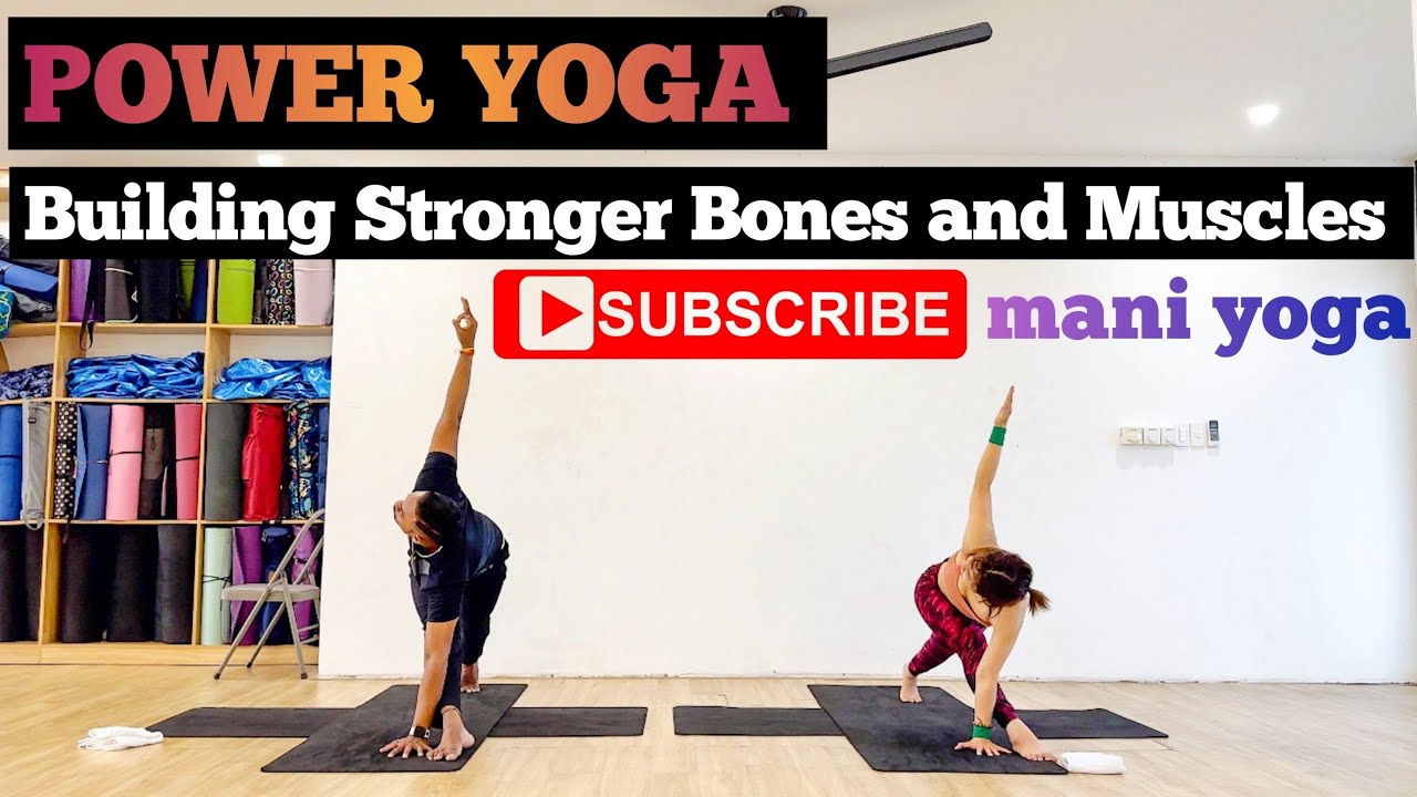Power Yoga For Stronger Bones And Muscles | yoga at home | mani yoga | Tập Yoga Việt Nam | India