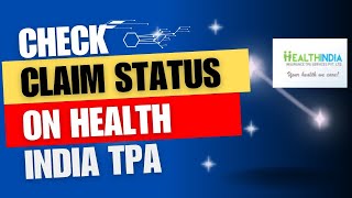How to check claim status in Health India Insurance TPA.