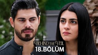 Gelin 18.Bölüm | Behind the Veil Episode 18