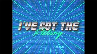 Retrospect - I've Got The Feeling (Official Videoclip)