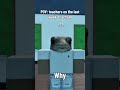 Fr tho like just let me watch my shorts 😭 #roblox