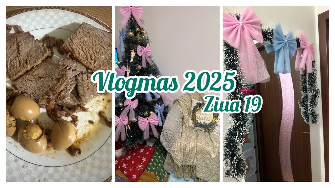 🎄Vlogmas 2025🎄Ziua 19✨ Decorez putin si cam atat🎄