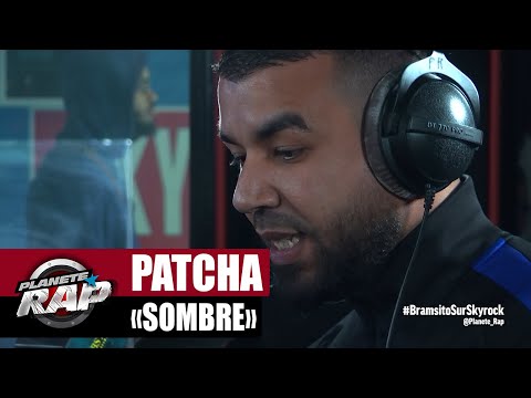Patcha "Sombre" #PlanèteRap