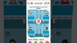 Braindom Level 164 save the patient who is in danger.