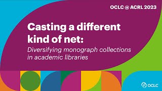 Casting a different kind of net Diversifying monograph collections in academic libraries