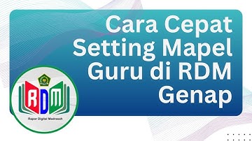 Cara Cepat Setting Mapel Guru di RDM Semester Genap