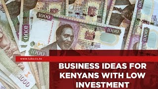 Small Business Ideas for Kenyans With Low Investment | Tuko TV