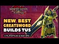 Mhr sunbreak  new best greatsword builds  tu5