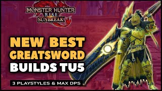 MHR: Sunbreak | NEW Best Greatsword Builds | TU5