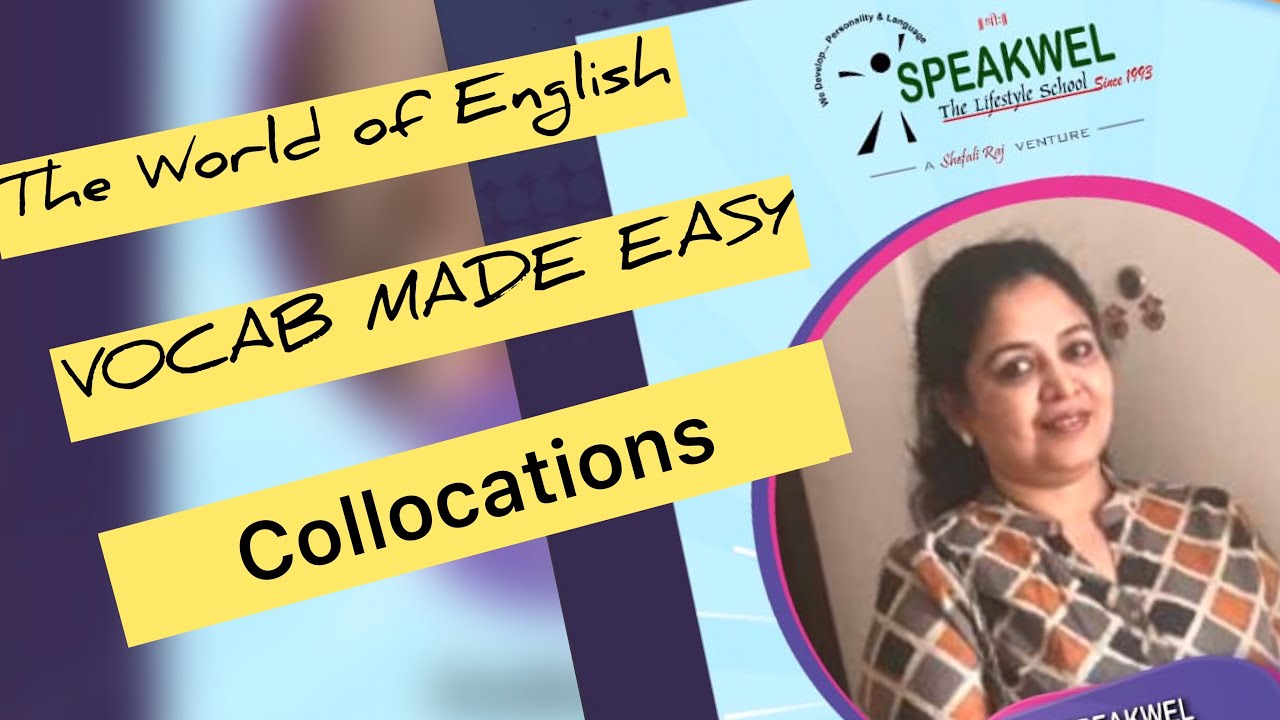 Vocab Made Easy || Collocations || The World of English - YouTube