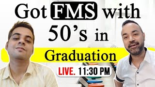 Got FMS with 50's in Graduation ft Karan | 99.56 % le in CAT