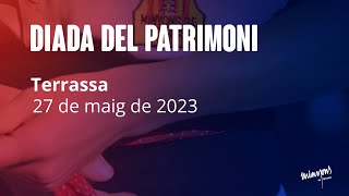 Diada del Patrimoni - Terrassa (27/05/2023