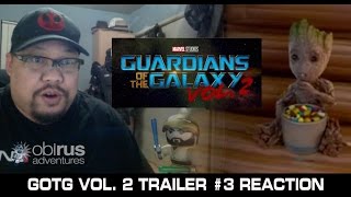 GUARDIANS OF THE GALAXY VOL. 2 TRAILER 3 REACTION