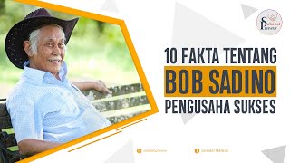 10 Fakta Tentang Bob Sadino Pengusaha Sukses