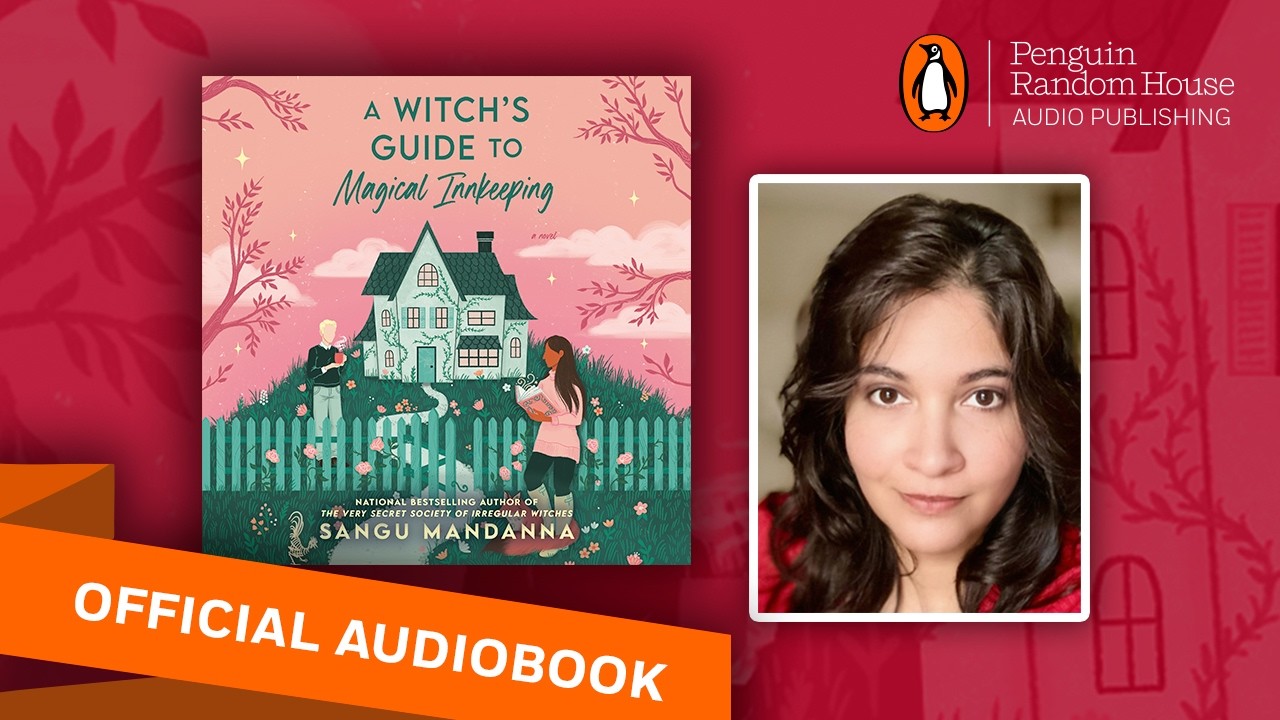 A Witch's Guide to Magical Innkeeping by Sangu Mandanna | Official Audiobook