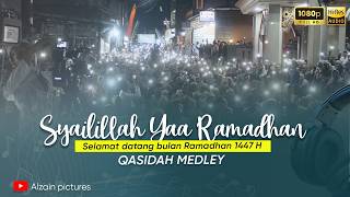 SYIRILLAH YA RAMADAN MEDLEY