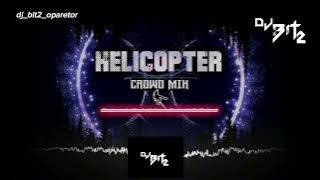 HELICOPTER  _ SUB  WORK _ DJ BIT2 _ fully hard bass SOUNDCHEK 