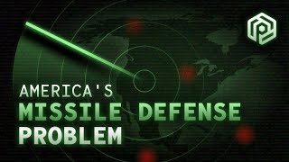 America&#39;s Missile Defense Problem