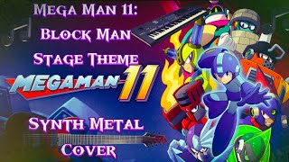 Mega Man 11: Block Man Stage Theme Synth Metal Cover  ロックマン 11