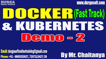 DOCKER & KUBERNETES (Fast Track) tutorials || Demo - 2 || by Mr. Chaitanya On 25-07-2023 @6AM IST