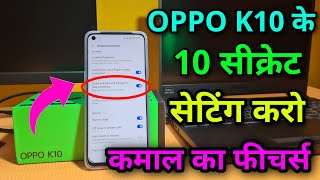 OPPO K10 Tips & Trick ! OPPO K10 Ke 10 Hidden Features #Oppo #K10 #Features