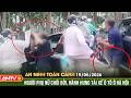 Công an vào cuộc vụ người phụ nữ chửi bới, tát tài xế ô tô | An ninh toàn cảnh ngày 19/5 | ANTV