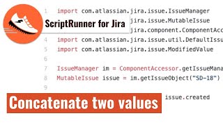 Famous ScriptRunner - Concatenate Issue Summary and Created Date Net Worth
