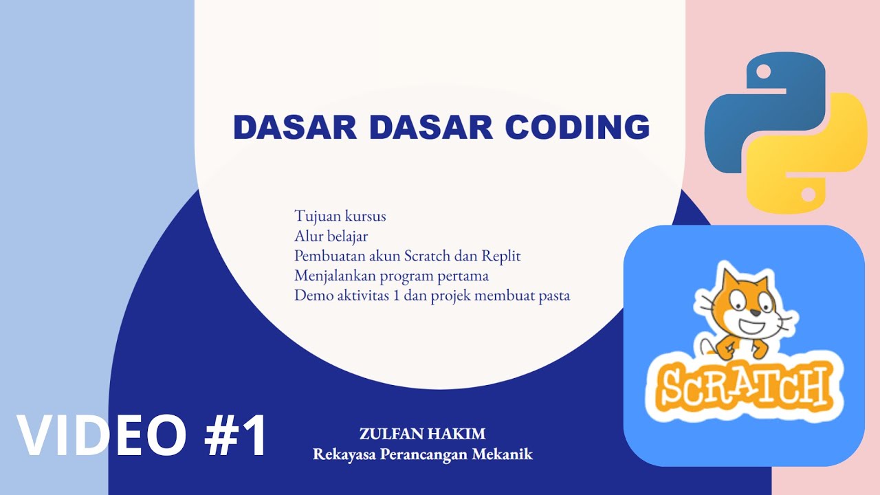 Dasar-dasar Coding (Pengenalan Scracth dan Python) Video #1 - YouTube