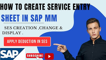 How to create service entry sheet in SAP MM II How to apply deduction in SES II SAP T CODE ML81N II