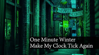 Make My Clock Tick Again