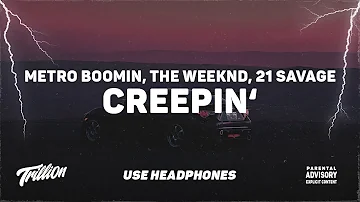 Metro Boomin, The Weeknd, 21 Savage - Creepin' | 9D AUDIO 🎧