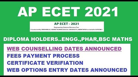 #AP ECET 2021 WEB COUNSELLING DATES RELEASED PAYMENT VERIFICATION COLLEGE WEB COUNSELLING DATE