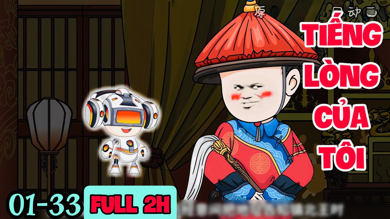 FULL ( TẬP 01-33 ) | CẢ TRIỀU ĐÌNH ĐỀU NGHE THẤY TIẾNG LÒNG CỦA TÔI | MYMY VIETSUB