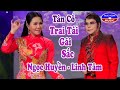 Tân Cổ | Trai Tài Gái Sắc [Live] | Ngọc Huyền & Linh Tâm