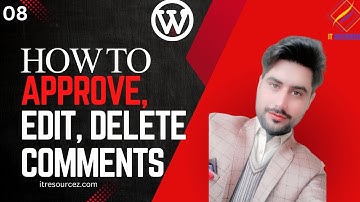 How To Approve, Edit Or Delete Comments in WordPress | iT Resourcez | WordPress Tutorial