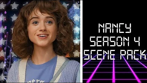Nancy Stranger Things Season 4 Scene Pack