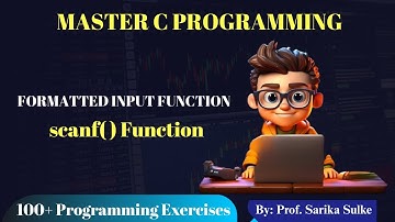 27. Formatted Input Function In C | scanf() Function | C Language Tutorial for Beginners