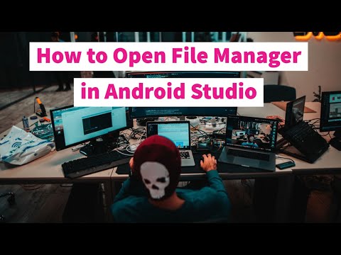 File Manager in Android Studio| How to open the file Manager in Android Studio.