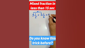 Challenge to solve mixed fractions under addition in less than 15 seconds #mathstricks #exams
