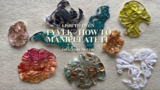 Tyvek - How to manipulate it