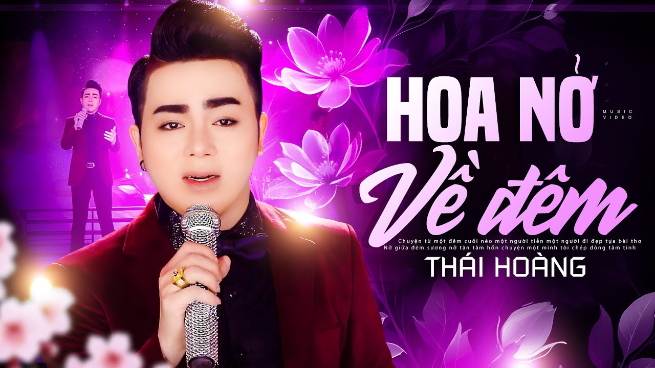 Hoa Nở Về Đêm - Thái Hoàng I Xuất Hiện GIỌNG CA NGỌT NGÀO Hát Nhạc Lính Cực Hay I MV OFFICIAL