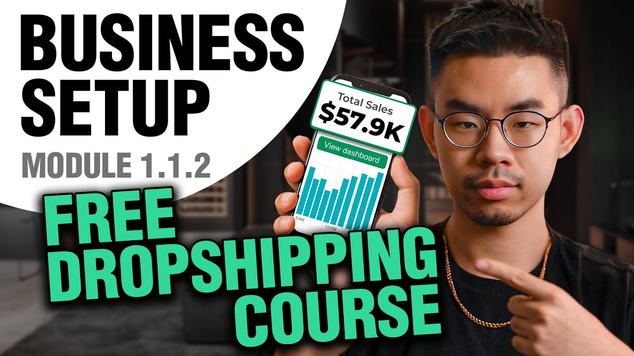 FREE Dropshipping Course 2025 (High Ticket) - Module 1.1.2: Obtaining ...